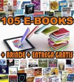 105 E-books Com Direito De Revenda + Brinde Exclusivo !!!