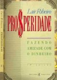 Prosperidade Fazendo Amizade Com O Dinheiro