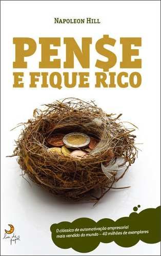 Pense E Enriqueça - Napoleon Hill